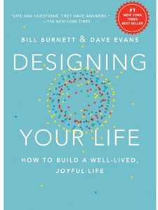 IA:DHC 210: DESIGNING YOUR LIFE : HOW TO BUILD A WELL-LIVED, JOYFUL LIFE
