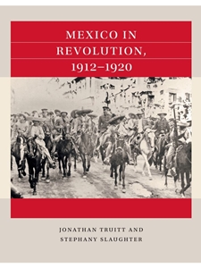 (EBOOK) MEXICO IN REVOLUTION,1912-1920