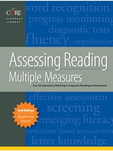 ASSESSING READING:MULTIPLE MEASURES