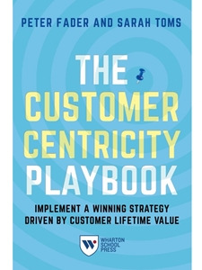 IA:RMT 366: THE CUSTOMER CENTRICITY PLAYBOOK