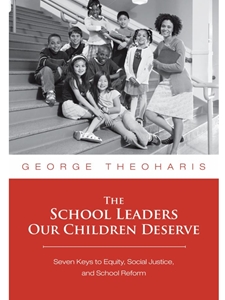SCHOOL LEADERS OUR CHILDREN DESERVE