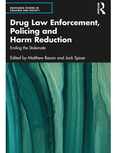 IA:LAJ 329: DRUG LAW ENFORCEMENT, POLICING AND HARM REDUCTION