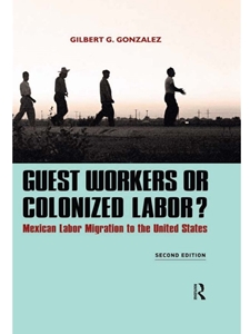 DLP:POSC 343: GUEST WORKERS OR COLONIZED LABOR?
