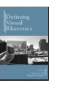 DEFINING VISUAL RHETORICS