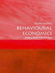 IA:ECON 333: BEHAVIOURAL ECONOMICS: A VERY SHORT INTRODUCTION