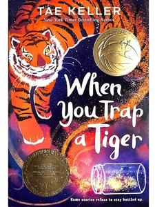 WHEN YOU TRAP A TIGER