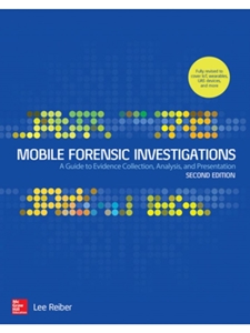 IA:IT 437: MOBILE FORENSIC INVESTIGATIONS