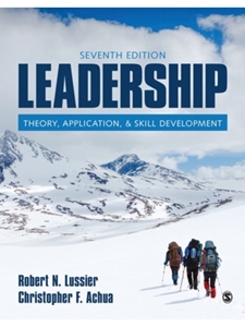 LEADERSHIP : THEORY, APPLICATION, AND SKILL DEVELOPMENT