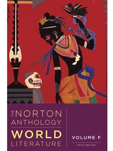 (NOT PUBLISHED YET) THE NORTON ANTHOLOGY OF WORLD LITERATURE V.F