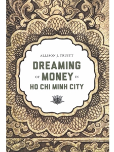 DREAMING OF MONEY IN HO CHI MINH CITY