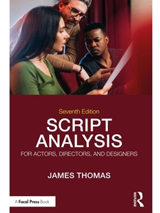 IA:TH 288: SCRIPT ANALYSIS FOR ACTORS, DIRECTORS, AND DESIGNERS