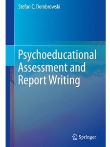 IA:PSY 564: PSYCHOEDUCATIONAL ASSESSMENT AND REPORT WRITING
