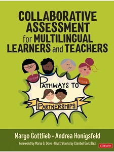 IA:EDBL 439: COLLABORATIVE ASSESSMENT FOR MULTILINGUAL LEARNERS AND TEACHERS