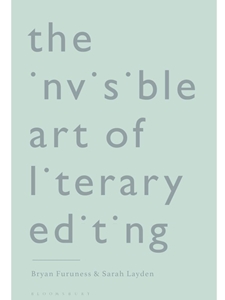 IA:ENG 484: THE INVISIBLE ART OF LITERARY EDITING