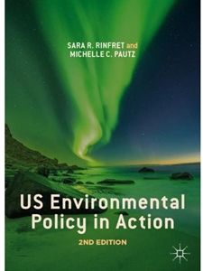 US ENVIRONMENTAL POLICY IN ACTION