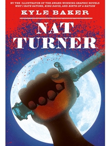 IA:ABS 330/ENG 330: NAT TURNER