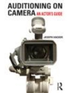 AUDITIONING ON CAMERA:ACTOR'S GUIDE