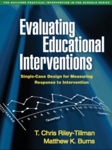 EVALUATING EDUCATIONAL INTERVENTIONS