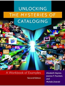 UNLOCKING MYSTERIES OF CATALOGING