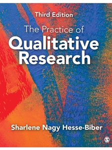 PRACTICE OF QUALITATIVE RESEARCH