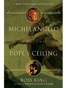 MICHELANGELO+THE POPE'S CEILING