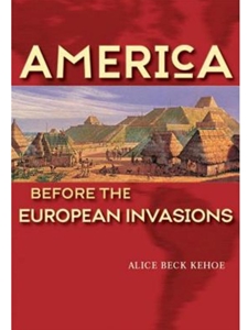 AMERICA BEFORE EUROPEAN INVASIONS