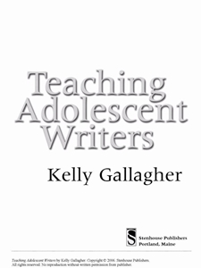 TEACHING ADOLESCENT WRITERS