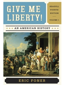 GIVE ME LIBERTY,SEAGULL ED.,VOL.1