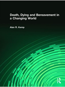 DEATH,DYING+BEREAVEMENT IN CHANGING...