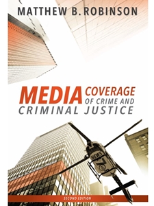 MEDIA COVERAGE OF CRIME+CRIM.JUSTICE