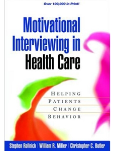 MOTIVATIONAL INTERVIEWING IN HEALTHCARE