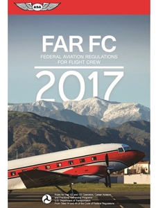 FAR-FC 2017:FEDERAL AVIATION REGULATION