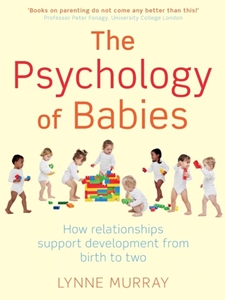 THE PSYCHOLOGY OF BABIES
