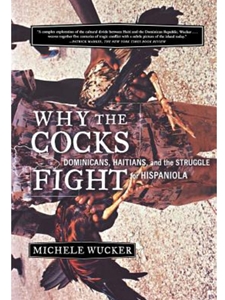 WHY THE COCKS FIGHT