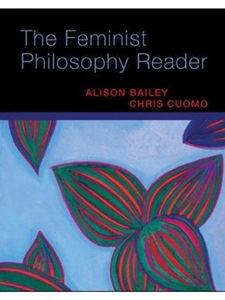 FEMINIST PHILOSOPHY READER