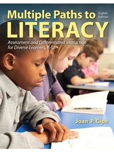 MULTIPLE PATHS TO LITERACY:ASSESSMENT..