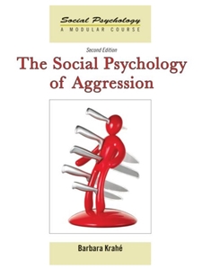 SOCIAL PSYCHOLOGY OF AGGRESSION