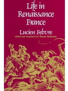 LIFE IN RENAISSANCE FRANCE