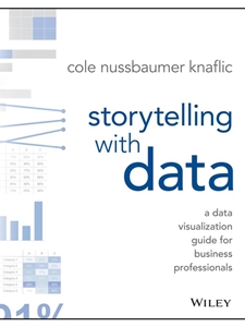 STORYTELLING WITH DATA