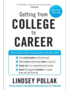 GETTING FROM COLLEGE TO CAREER-REVISED