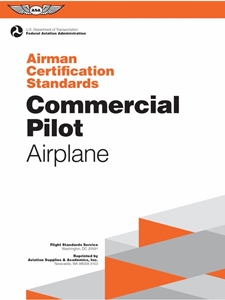 AIRMEN CERTIFICATION STANDARDS, COMMERCIAL PILOT AIRPLANE