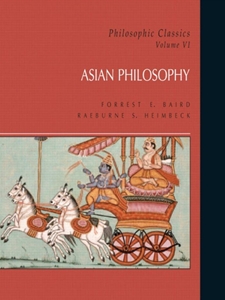 PHILOSOPHIC CLASSICS-V.VI:ASIAN PHIL.