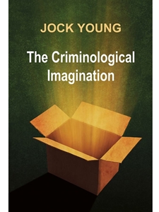 CRIMINOLOGICAL IMAGINATION