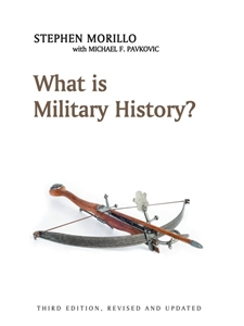 WHAT IS MILITARY HISTORY